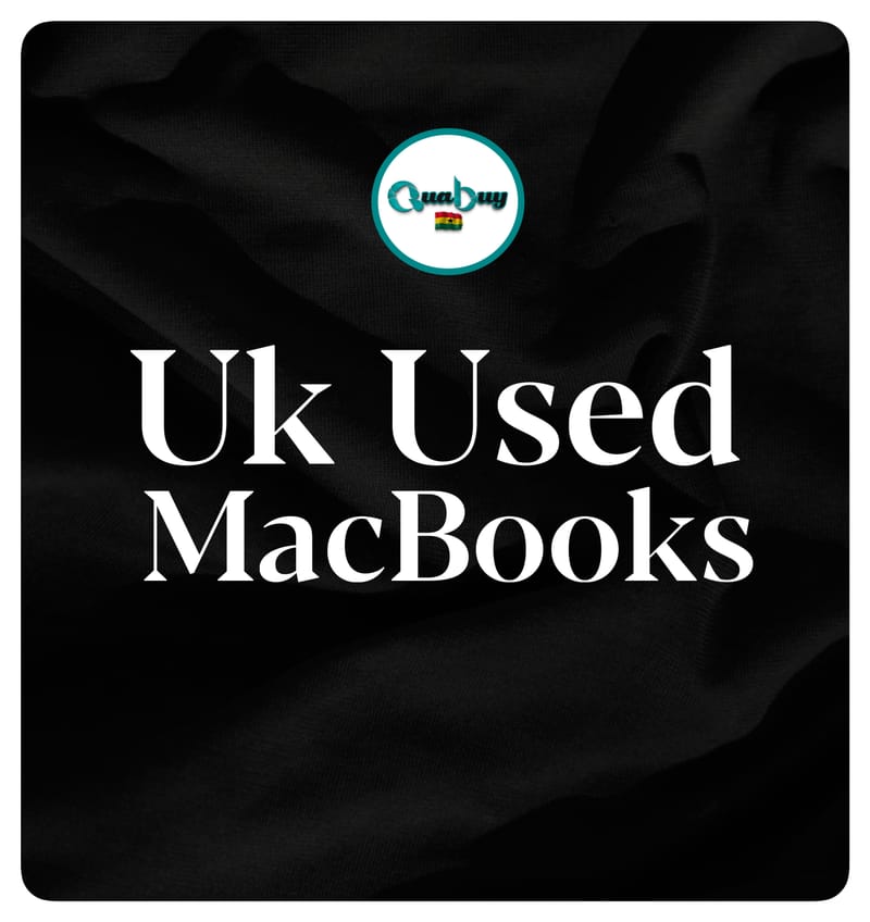 uk-used-macbooks-quabuy-ghana