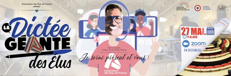LA DICTÉE GÉANTE DES ÉLUS - 3è Édition.