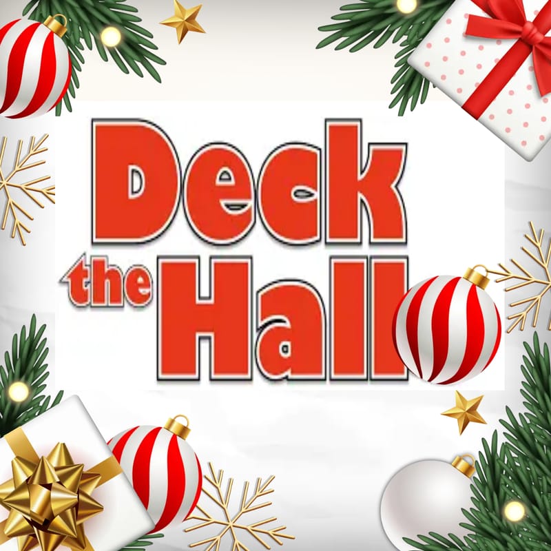 Deck The Hall