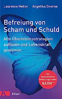 Laurence Heller: Befreiung von Scham und Schuld