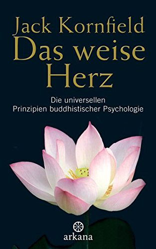 Jack Kornfield: Das weise Herz