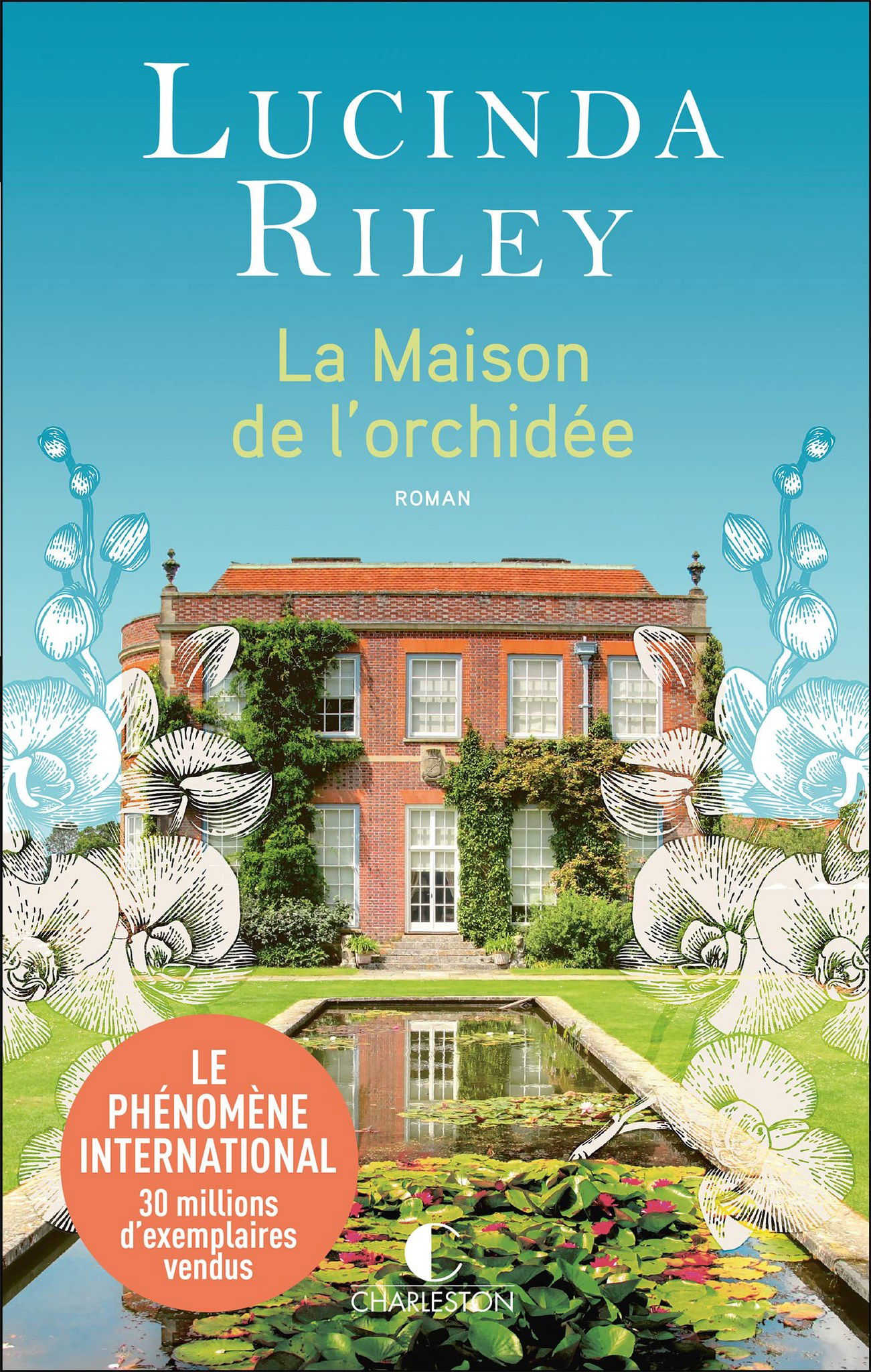 La Maison de l'Orchidée - Lucinda Riley