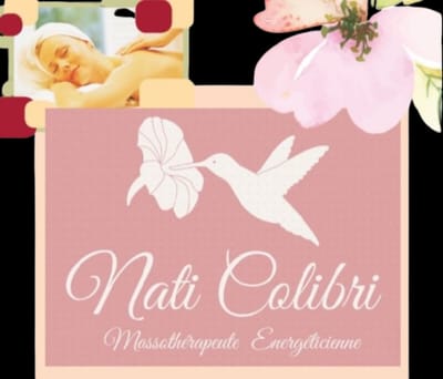 Nati Colibri Massothérapeute Energéticienne