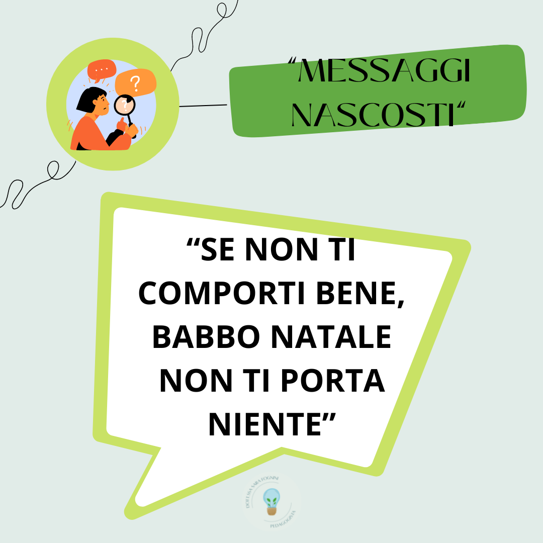 "SE NON TI COMPORTI BENE, BABBO NATALE NON TI PORTA NIENTE"