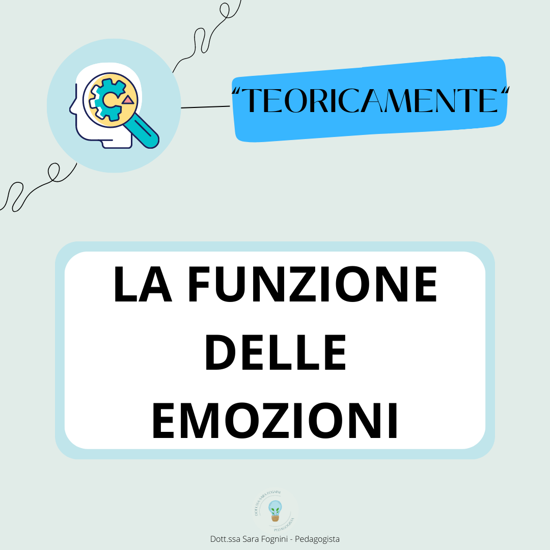 LA FUNZIONE DELLE EMOZIONI