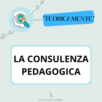 LA CONSULENZA PEDAGOGICA
