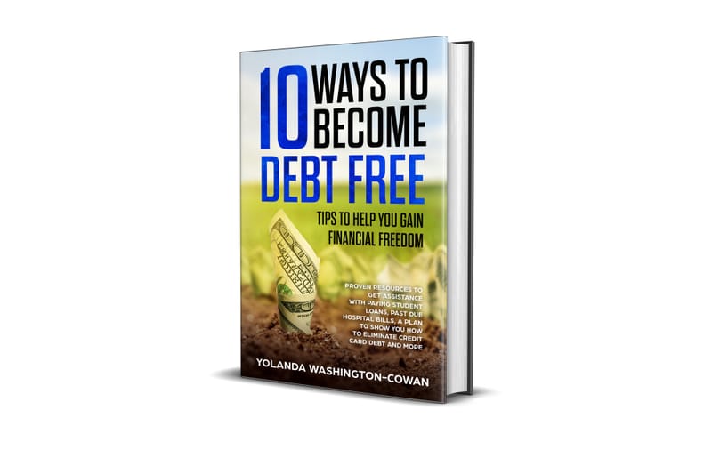 10 Ways to Become Debt Free: Available in Ebook, Audible and Hard-copy