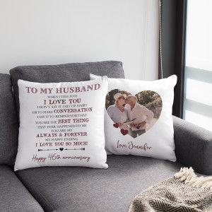 You Are The Best Thing That Ever Happened To Me (46 Years) Custom Pillow