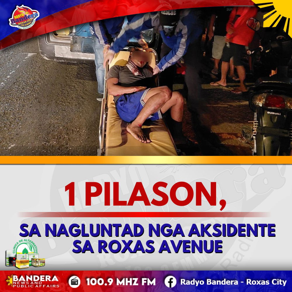 1 PILASON, SA NAGLUNTAD NGA AKSIDENTE SA ROXAS AVENUE