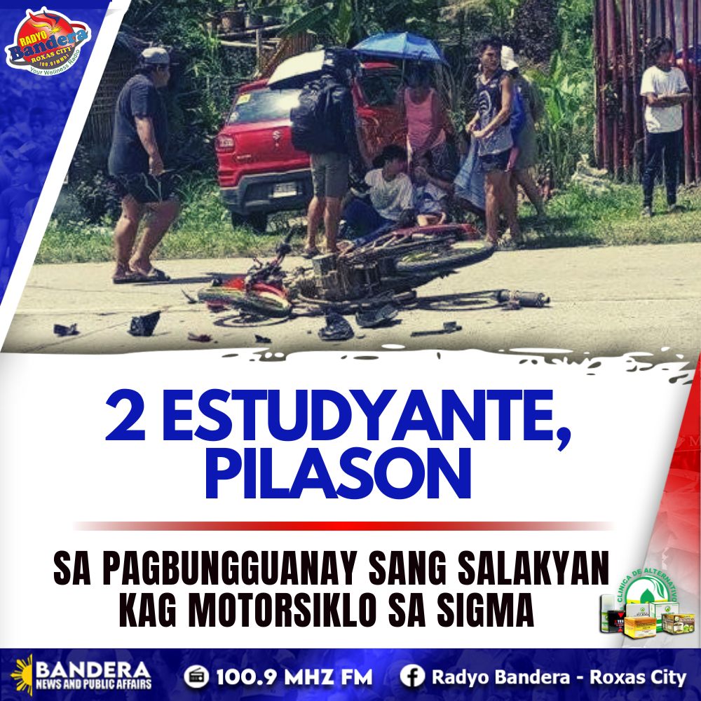 2 ESTUDYANTE, PILASON SA PAGBUNGGUANAY SANG SALAKYAN KAG MOTORSIKLO SA SIGMA