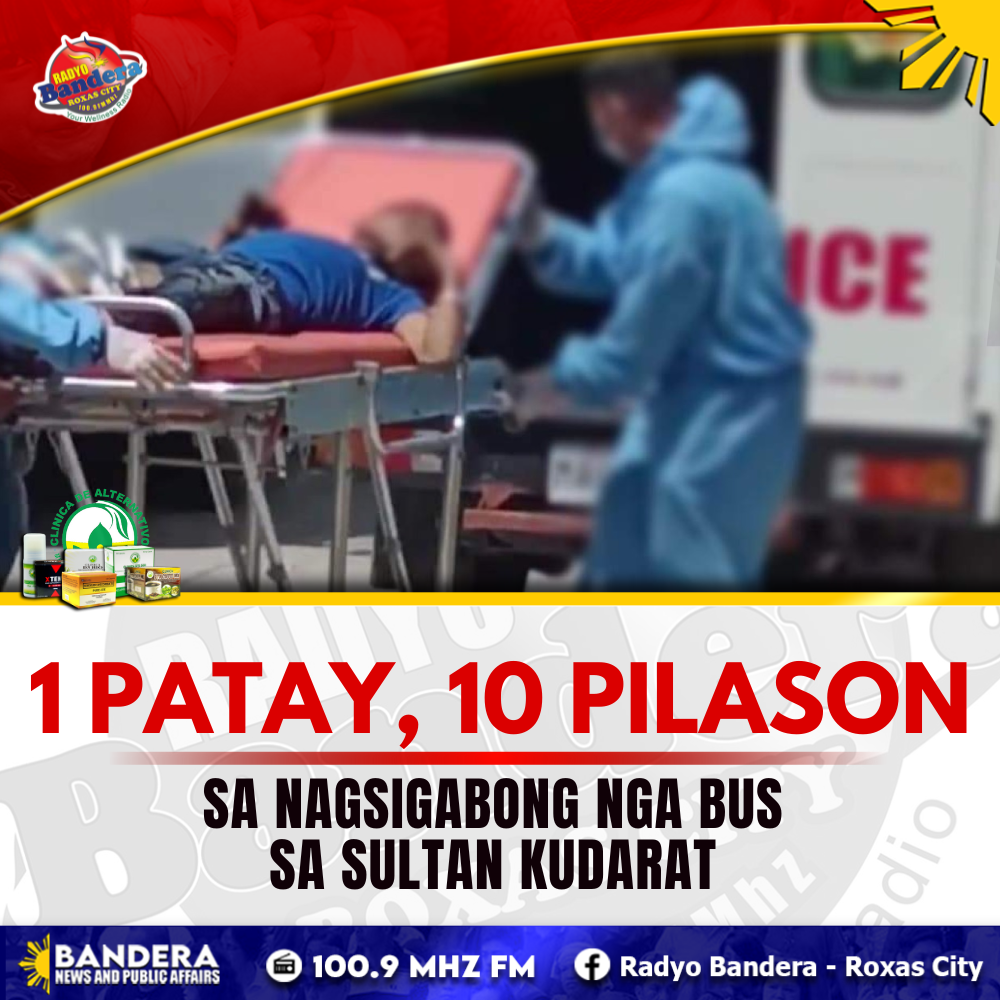 1 PATAY, 10 PILASON SA NAGSIGABONG NGA BUS SA SULTAN KUDARAT