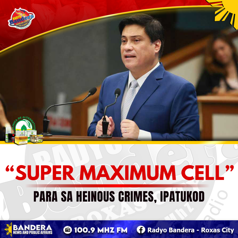 NATIONAL | “SUPER MAXIMUM CELL” PARA SA HEINOUS CRIMES, IPATUKOD