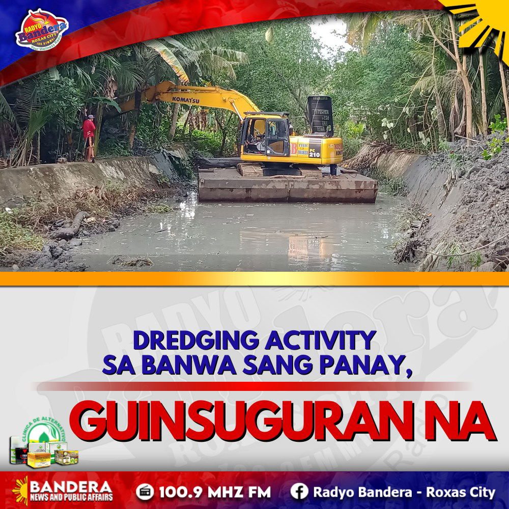 LOKAL | DREDGING ACTIVITY SA BANWA SANG PANAY,GUINSUGURAN NA