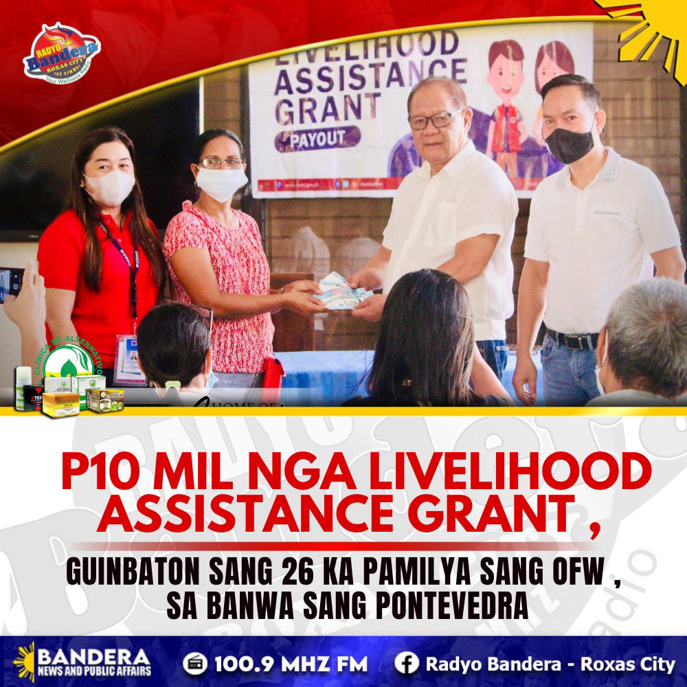 LOKAL | P10 MIL NGA LIVELIHOOD ASSISTANCE GRANT , GUINBATON SANG 26 KA PAMILYA SANG OFW , SA BANWA SANG PONTEVEDRA