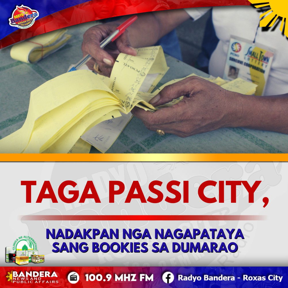 TAGA PASSI CITY, NADAKPAN NGA NAGAPATAYA SANG BOOKIES SA DUMARAO