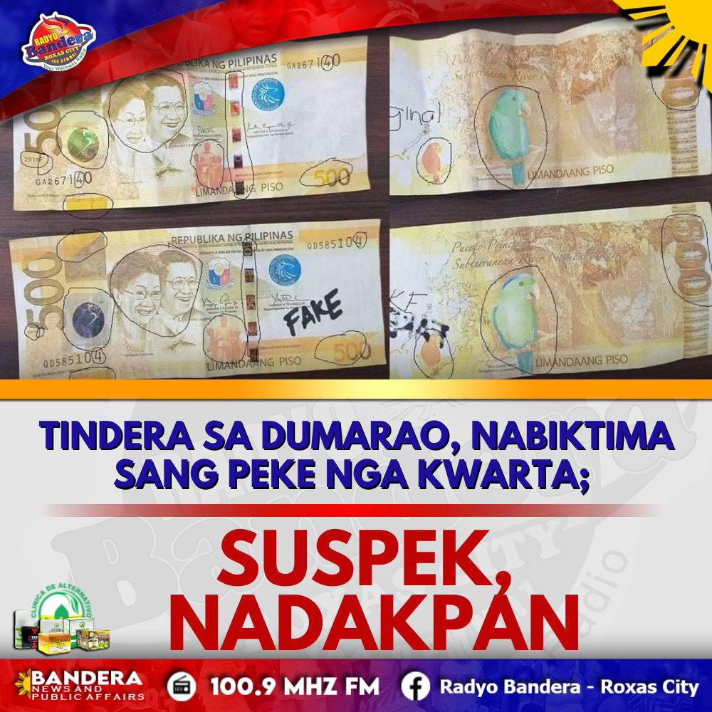 TINDERA SA DUMARAO, NABIKTIMA SANG PEKE NGA KWARTA; SUSPEK, NADAKPAN