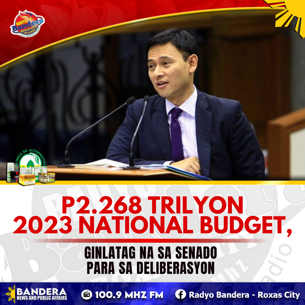 NATIONAL | P2.268 TRILYON 2023 NATIONAL BUDGET, GINLATAG NA SA SENADO PARA SA DELIBERASYON