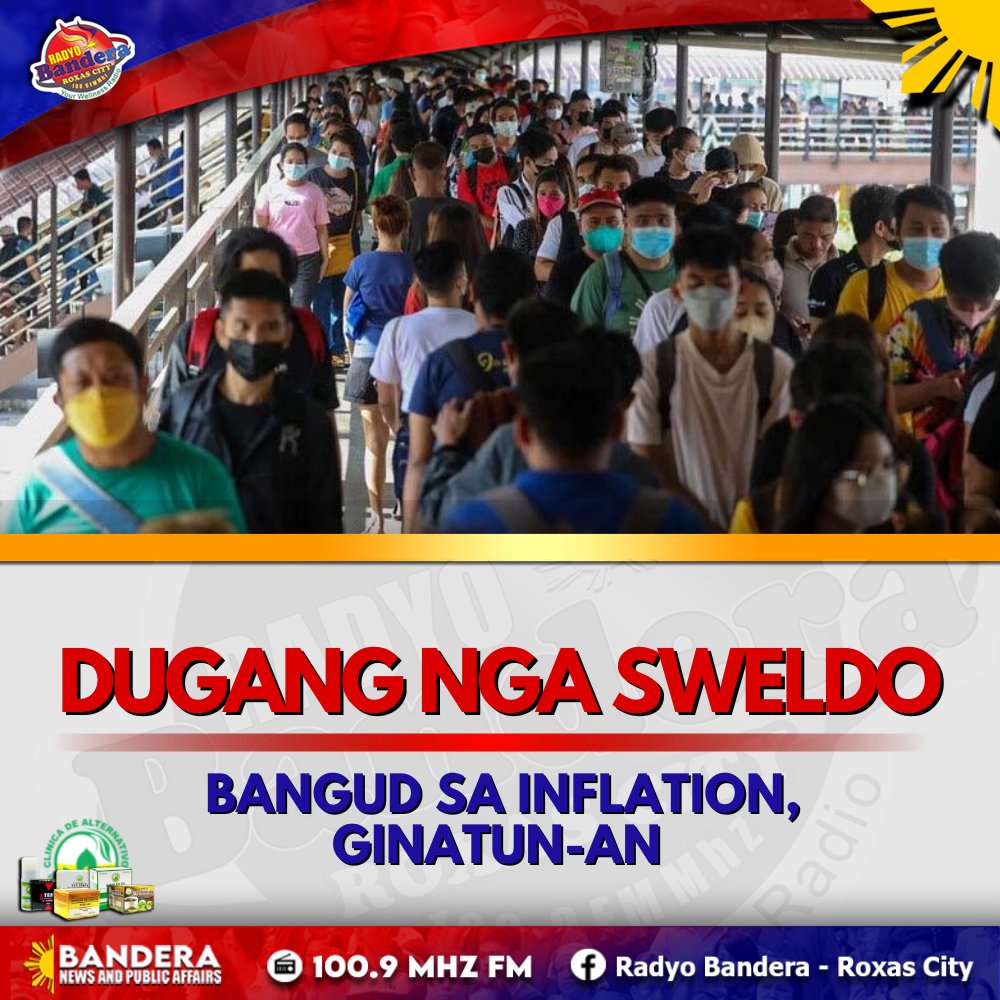 NATIONAL | DUGANG NGA SWELDO BANGUD SA INFLATION, GINATUN-AN