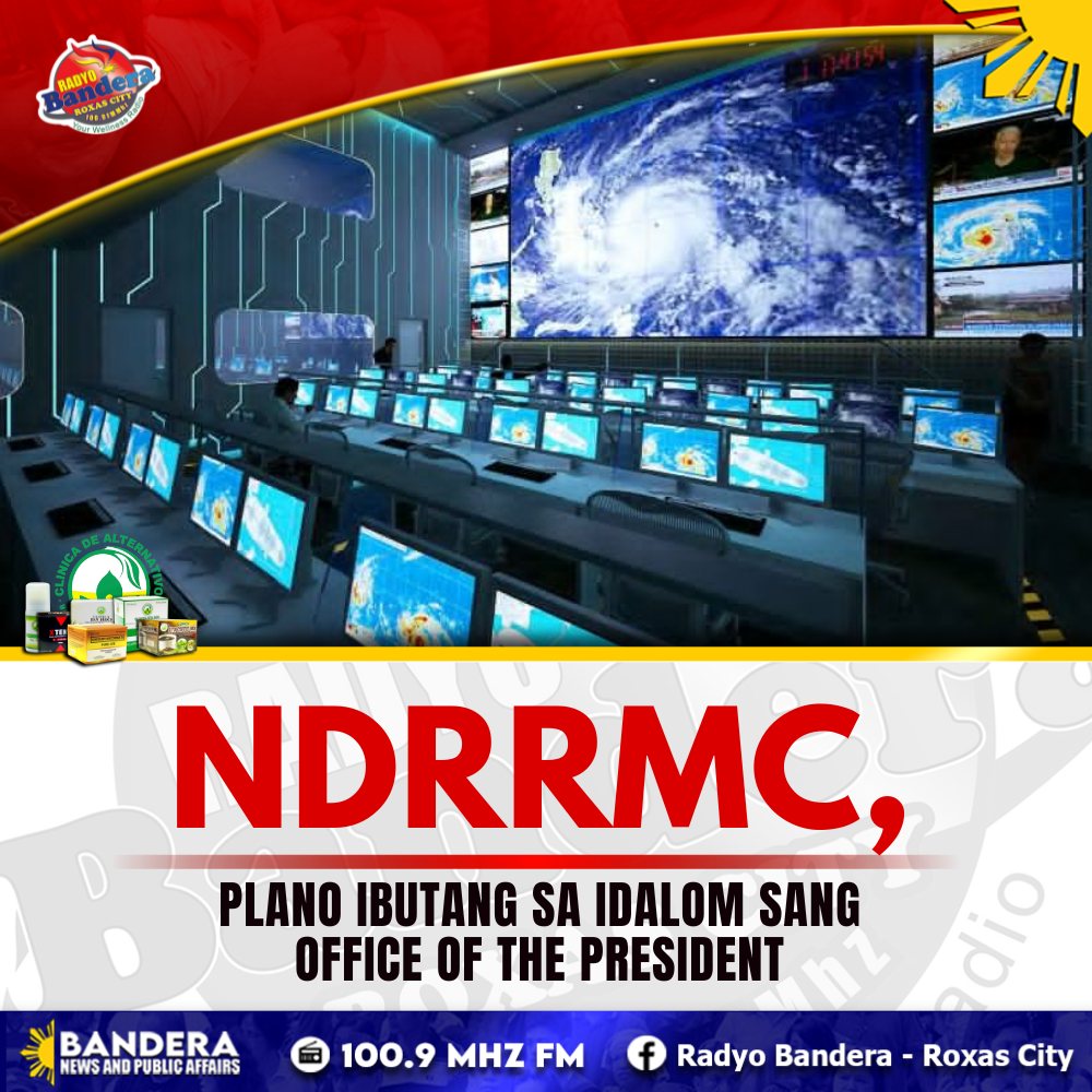 NATIONAL | NDRRMC, PLANO IBUTANG SA IDALOM SANG OFFICE OF THE PRESIDENT