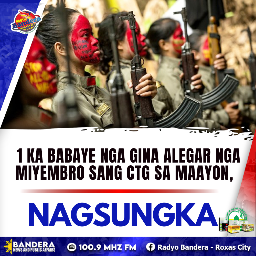 LOKAL | 1 KA BABAYE NGA GINA-ALEGAR NGA MIYEMBRO SANG CTG SA MAAYON, NAGSUNGKA