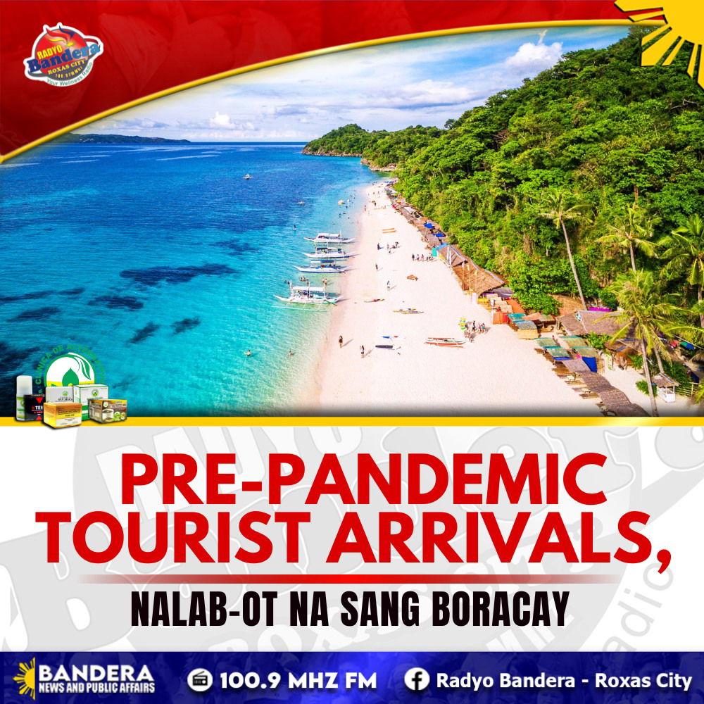 REGIONAL | PRE-PANDEMIC TOURIST ARRIVALS, NALAB-OT NA SANG BORACAY