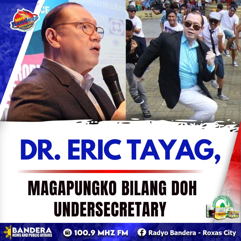 NATIONAL | DR. ERIC TAYAG, MAGAPUNGKO BILANG DOH UNDERSECRETARY