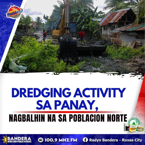 LOKAL | DREDGING ACTIVITY SA PANAY, NAGBALHIN NA SA POBLACION NORTE