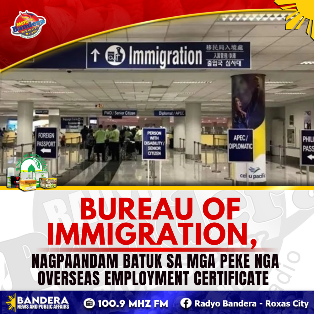 NATIONAL | BUREAU OF IMMIGRATION, NAGPAANDAM BATUK SA MGA PEKE NGA OVERSEAS EMPLOYMENT CERTIFICATE