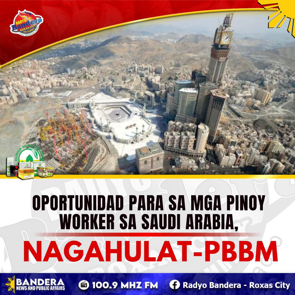 NATIONAL | OPORTUNIDAD PARA SA MGA PINOY WORKER SA SAUDI ARABIA, NAGAHULAT-PBBM