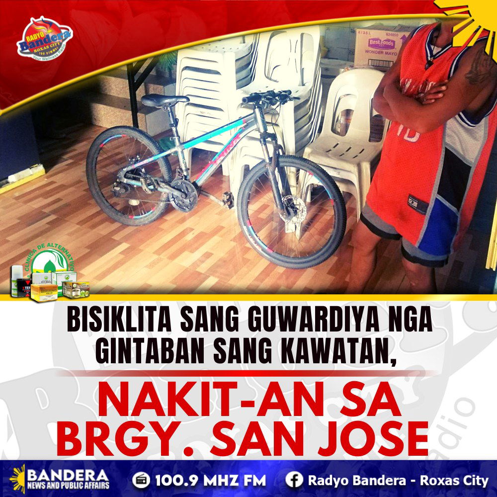 BISIKLITA SANG GUWARDIYA NGA GINTABAN SANG KAWATAN, NAKIT-AN SA BRGY. SAN JOSE