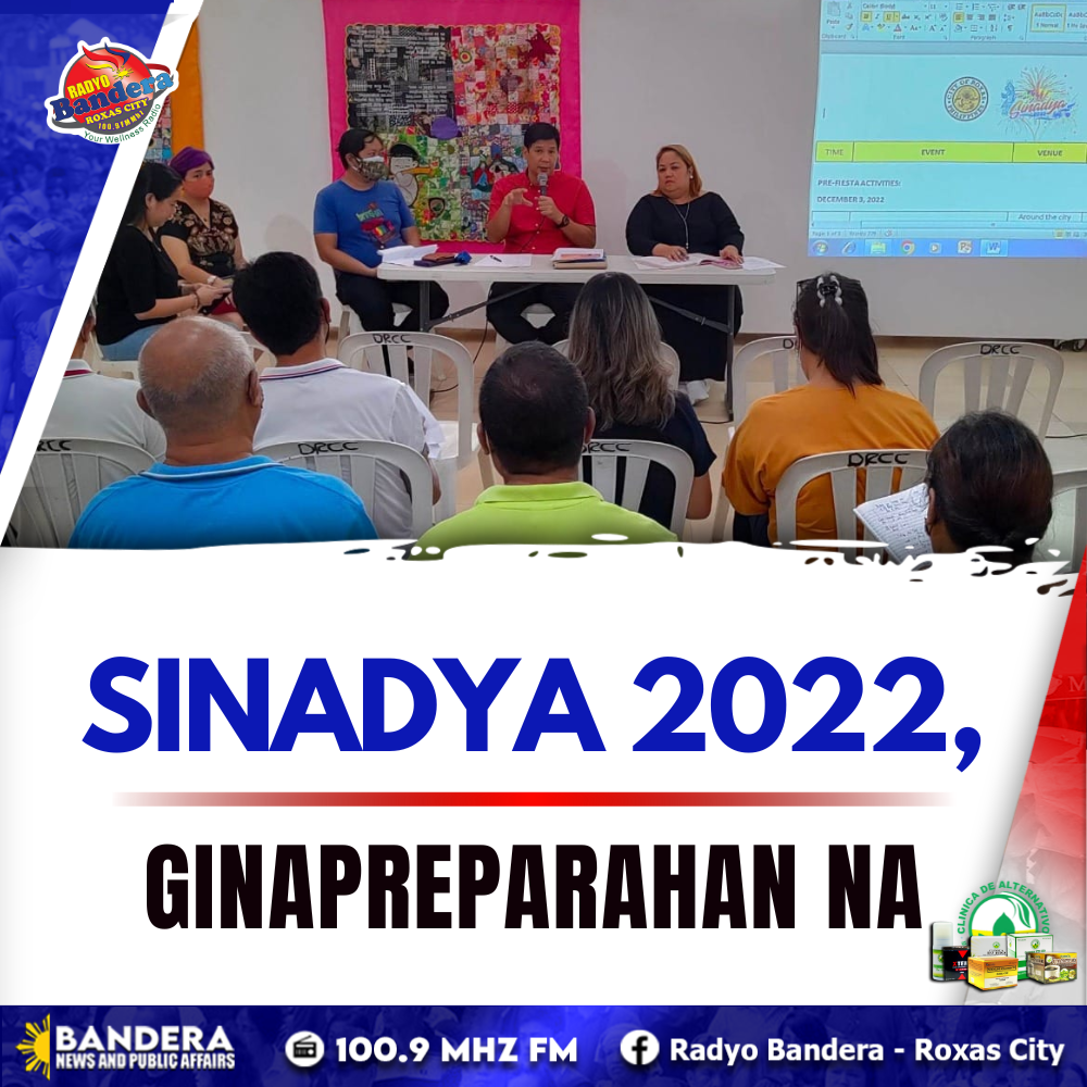 SINADYA 2022, GINAPREPARAHAN NA