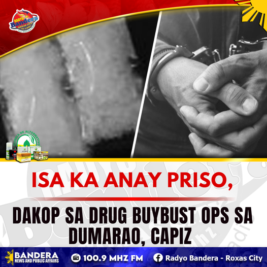 LOKAL | ISA KA ANAY PRISO, DAKOP SA DRUG BUYBUST OPS SA DUMARAO, CAPIZ