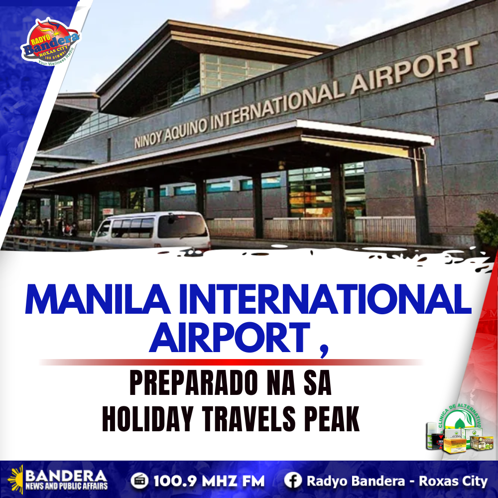 NATIONAL | MANILA INTERNATIONAL AIRPORT , PREPARADO NA SA HOLIDAY TRAVELS PEAK