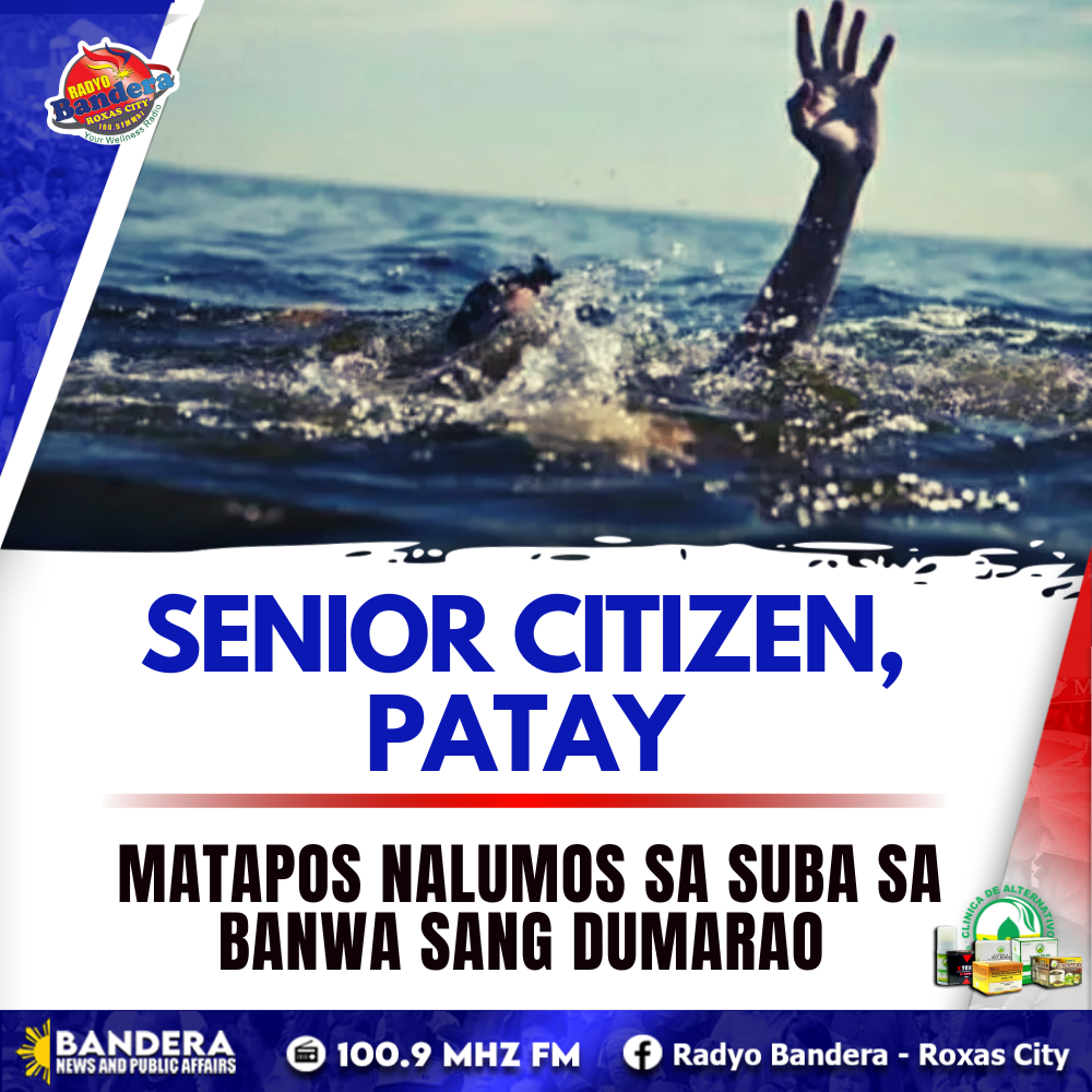 SENIOR CITIZEN, PATAY MATAPOS NALUMOS SA SUBA SA BANWA SANG DUMARAO