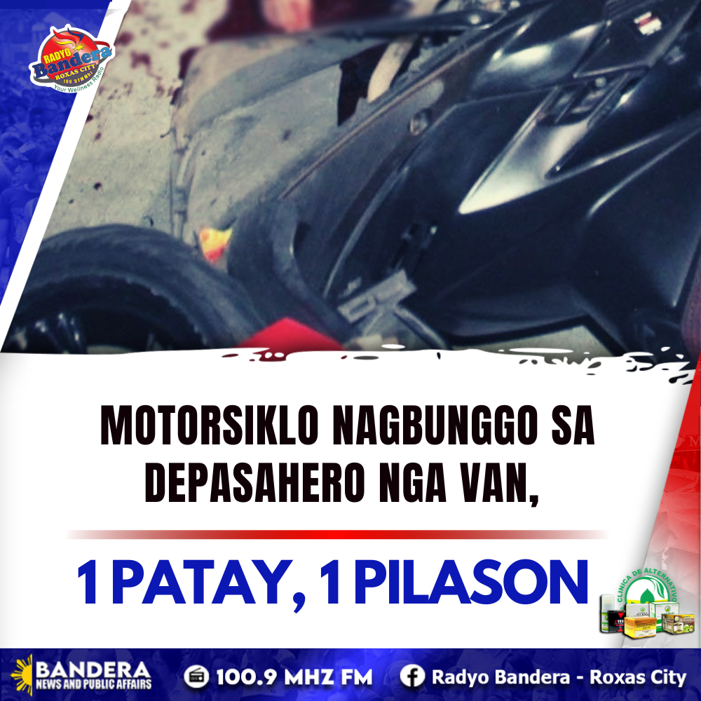 MOTORSIKLO NAGBUNGGO SA DEPASAHERO NGA VAN, ISA PATAY, ISA PILASON