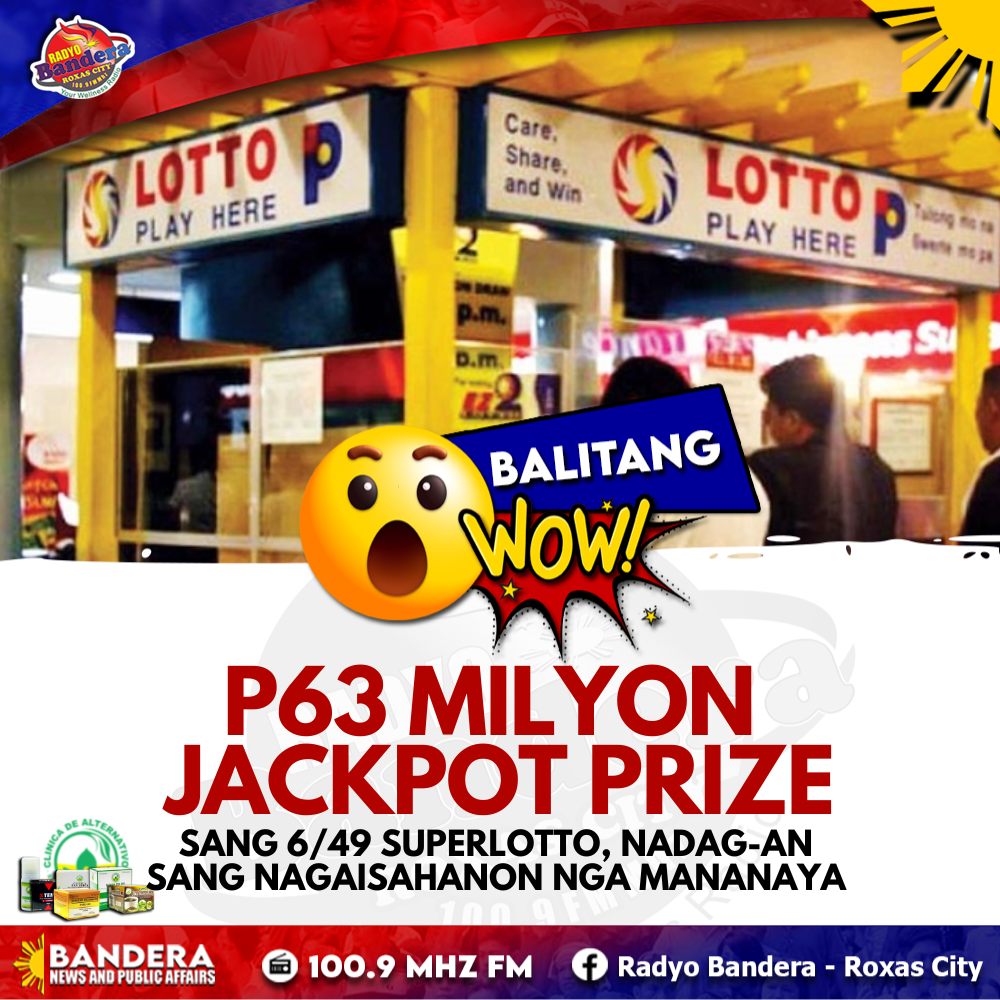 BALITANG WOW | P63 MILYON JACKPOT PRIZE SANG 6/49 SUPERLOTTO, NADAG-AN SANG NAGAISAHANON NGA MANANAYA