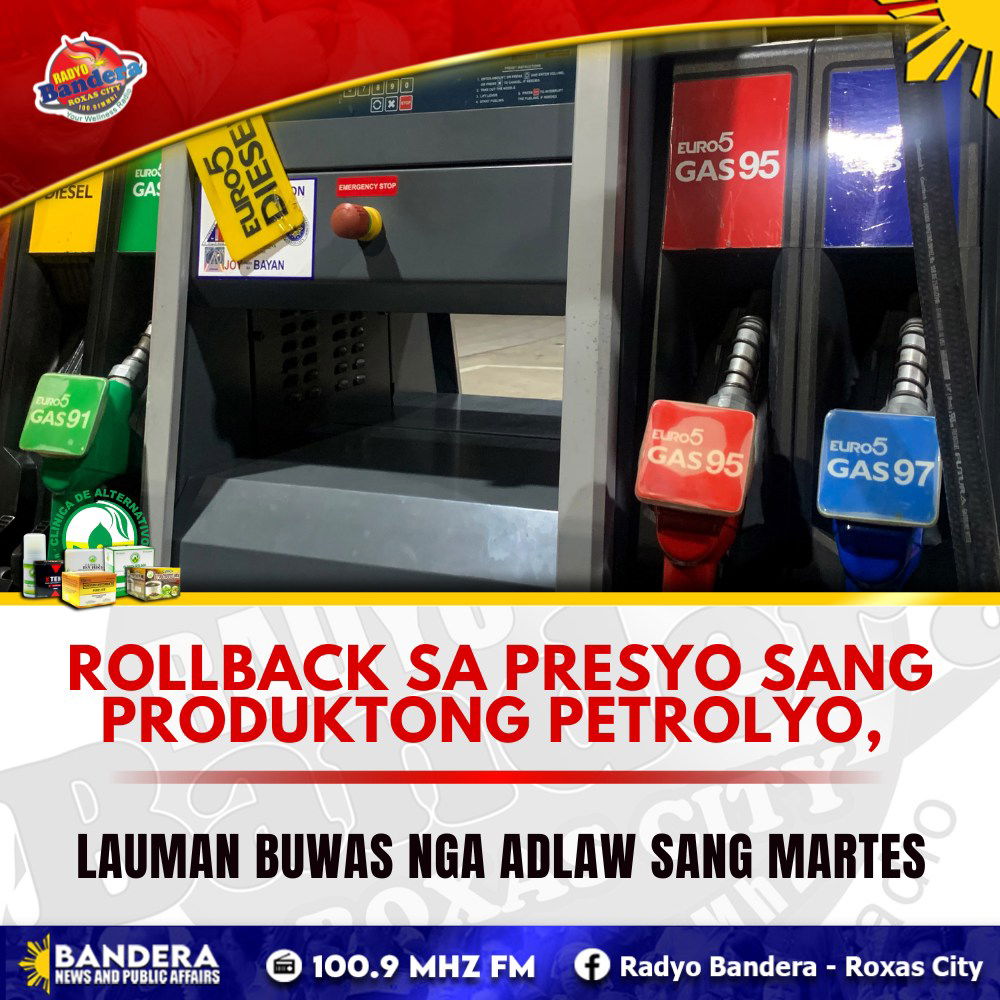 NEGOSYO | ROLLBACK SA PRESYO SANG PRODUKTONG PETROLYO, LAUMAN BUWAS NGA ADLAW SANG MARTES