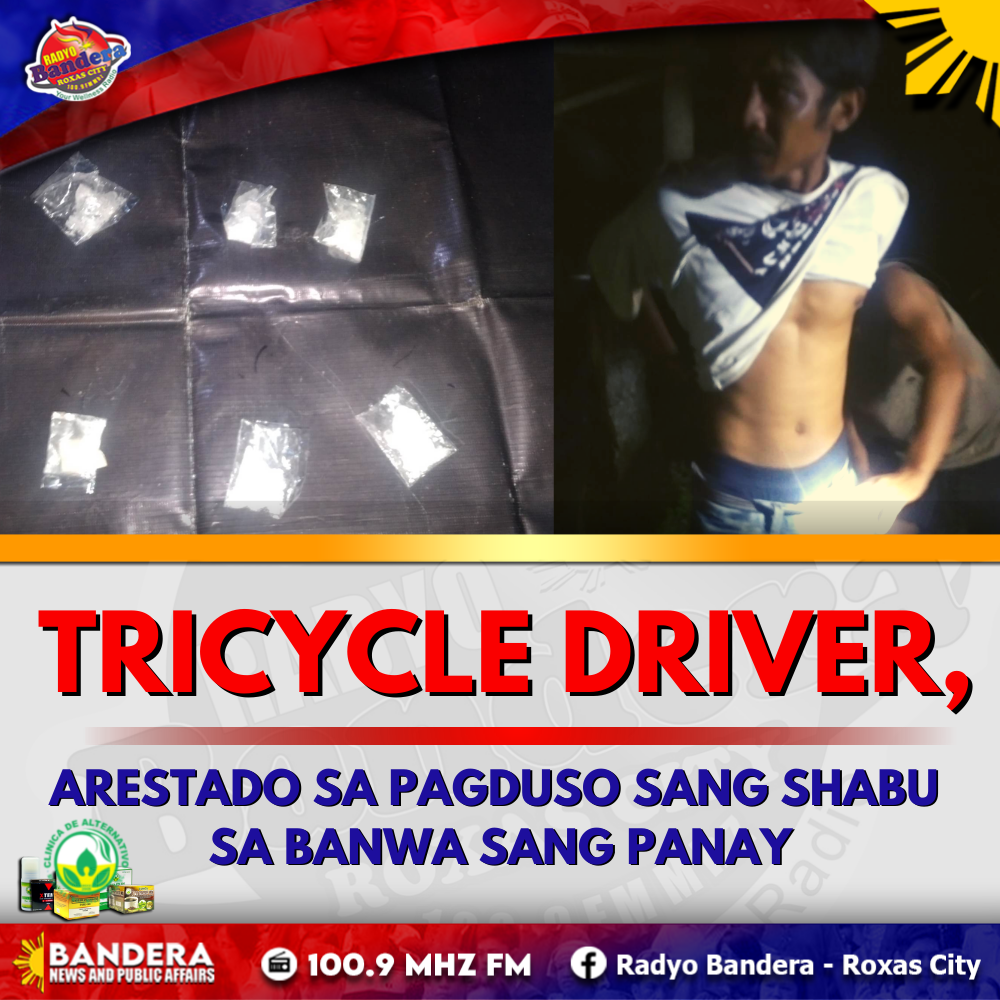 TRICYCLE DRIVER, ARESTADO SA PAGDUSO SANG SHABU SA BANWA SANG PANAY