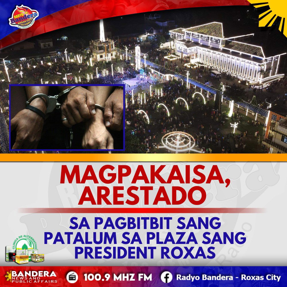 MAGPAKAISA, ARESTADO SA PAGBITBIT SANG PATALUM SA PLAZA SANG PRESIDENT ROXAS