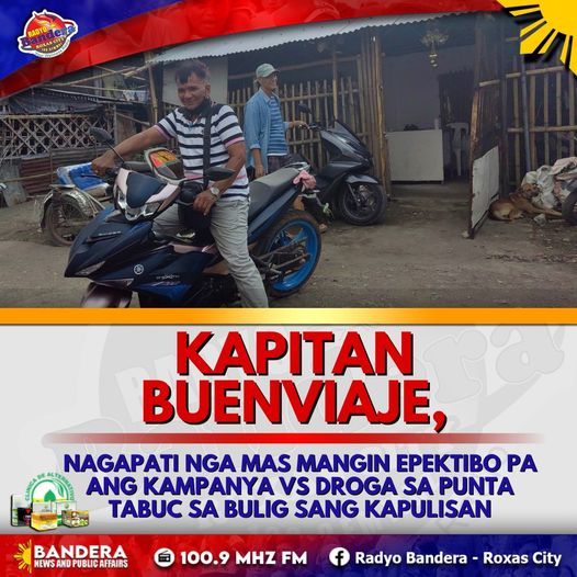 KAPITAN BUENVIAJE, NAGAPATI NGA MAS MANGIN EPEKTIBO PA ANG KAMPANYA VS DROGA SA PUNTA TABUC SA BULIG SANG KAPULISAN