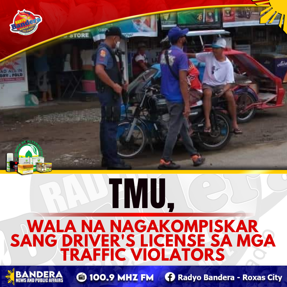 TMU, WALA NA NAGAKOMPISKAR SANG DRIVER'S LICENSE SA MGA TRAFFIC VIOLATORS