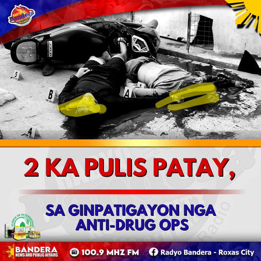 NATIONAL | 2 KA PULIS PATAY, SA GINPATIGAYON NGA ANTI-DRUG OPS