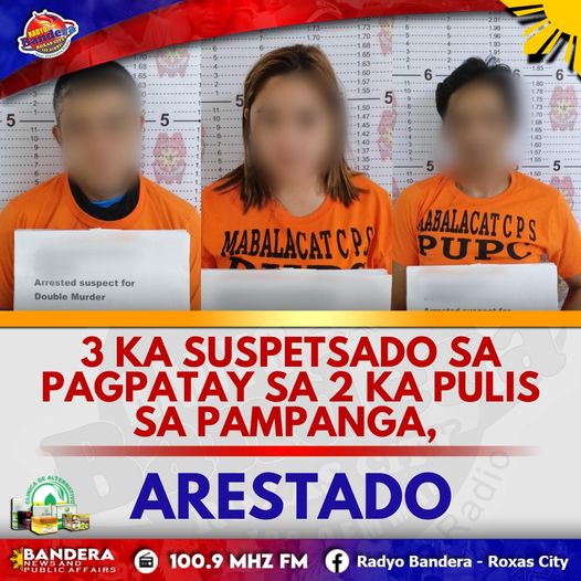 NATIONAL | 3 KA SUSPETSADO SA PAGPATAY SA 2 KA PULIS SA PAMPANGA, ARESTADO