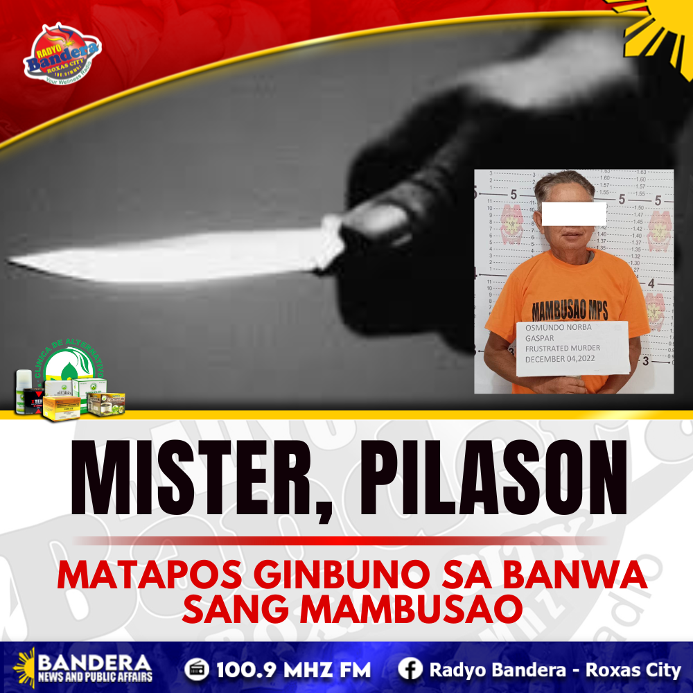 MISTER, PILASON MATAPOS GINBUNO SA BANWA SANG MAMBUSAO