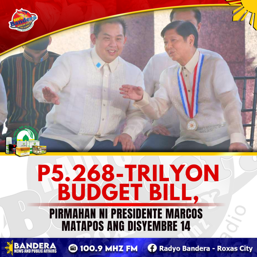 NATIONAL | P5.268-TRILYON BUDGET BILL, PIRMAHAN NI PRESIDENTE MARCOS MATAPOS ANG DISYEMBRE 14