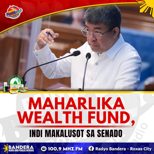 NATIONAL | MAHARLIKA WEALTH FUND, INDI MAKALUSOT SA SENADO