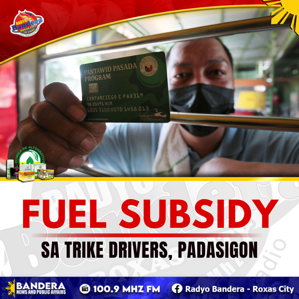 NATIONAL | FUEL SUBSIDY SA TRIKE DRIVERS, PADASIGON