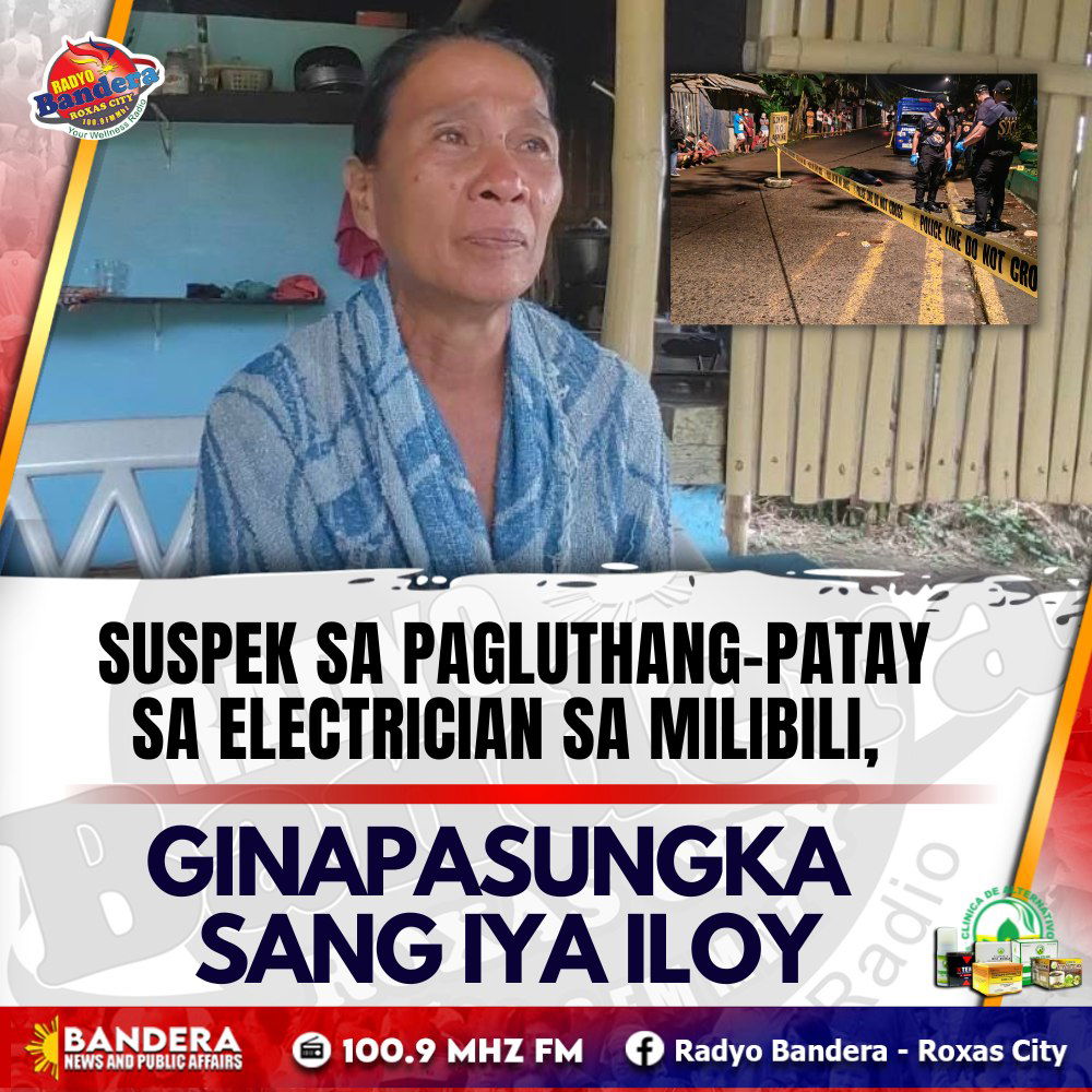 SUSPEK SA PAGLUTHANG-PATAY SA ELECTRICIAN SA MILIBILI, GINAPASUNGKA SANG IYA ILOY