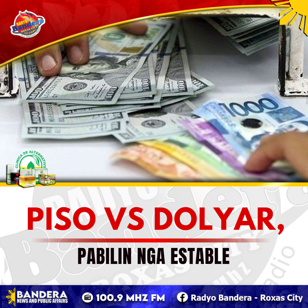 NEGOSYO | PISO KONTRA DOLYAR, PABILIN NGA ESTABLE