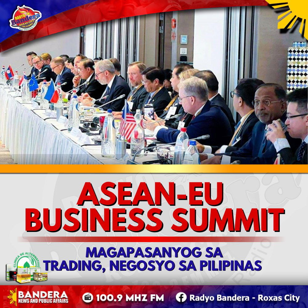 NATIONAL | ASEAN-EU BUSINESS SUMMIT MAGAPASANYOG SA TRADING, NEGOSYO SA PILIPINAS